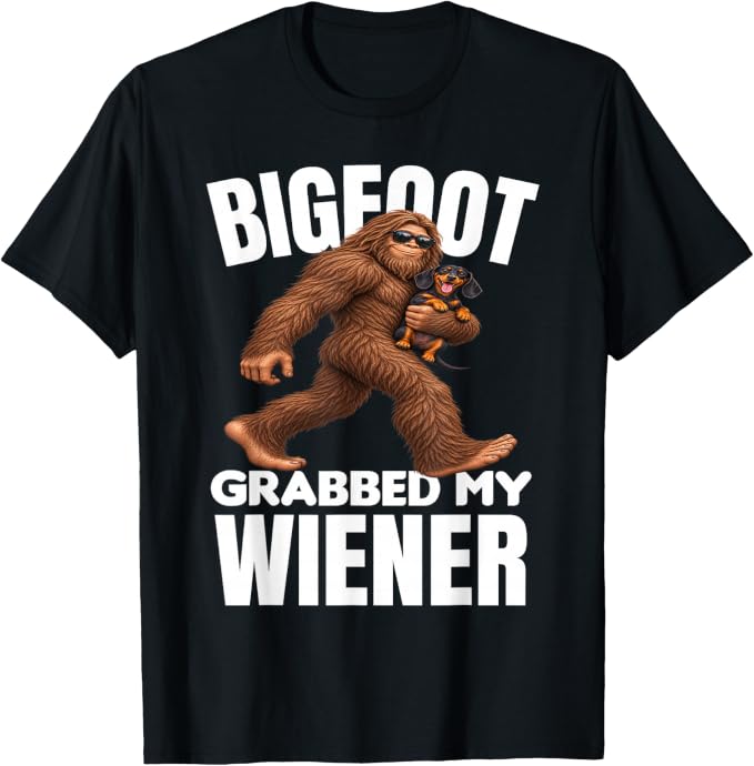 Bigfoot Grabbed My Wiener Sticker
